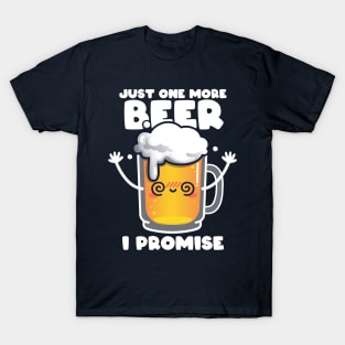 One more beer T-Shirt